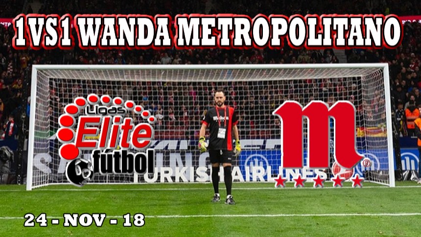 1 VS 1 WANDA METROPOLITANO 24-11